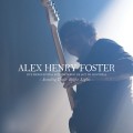 Buy Alex Henry Foster - Standing Under Bright Lights (Live From Festival International De Jazz De Montréal) Mp3 Download
