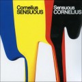 Buy Cornelius - Sensuous Mp3 Download