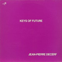 Purchase Jean-Pierre Decerf - Keys Of Future (Vinyl)
