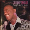 Buy Johnnie Taylor - There's No Good In Goodbye Mp3 Download