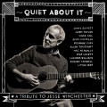 Buy VA - Quiet About It, A Tribute To Jesse Winchester Mp3 Download