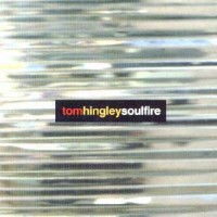 Purchase Tom Hingley - Soulfire