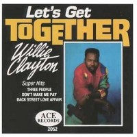 Purchase Willie Clayton - Let's Get Together