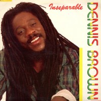 Purchase Dennis Brown - Inseparable