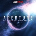 Buy Liquid Cinema - Aperture: Evocative Dramatic Trailers Mp3 Download