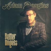 Purchase Adam Douglas - Better Angels