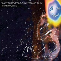 Purchase Matt Sweeney & Bonnie 'prince' Billy - Superwolves