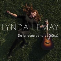 Purchase Lynda Lemay - De La Rosée Dans Les Yeux