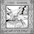 Buy Celtic Warrior - We Will Never Forget Mp3 Download