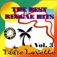 Purchase Eddie Lovette - The Best Reggae Hits Vol. 3