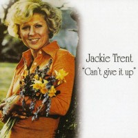 Purchase Jackie Trent - Can't Give It Up (Reissued 2006)