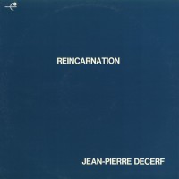Purchase Jean-Pierre Decerf - Reincarnation (Vinyl)