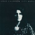 Buy Jorge Calderon - City Music (Vinyl) Mp3 Download