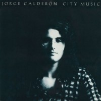 Purchase Jorge Calderon - City Music (Vinyl)