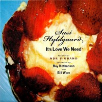 Purchase Susi Hyldgaard - It's Love We Need