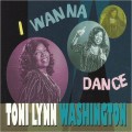 Buy Toni Lynn Washington - I Wanna Dance Mp3 Download