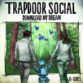 Buy Trapdoor Social - Download My Dream Mp3 Download