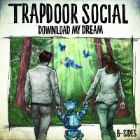 Purchase Trapdoor Social - Download My Dream