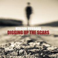 Purchase Neilson Hubbard - Digging Up The Scars