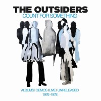 Purchase The Outsiders - Count For Something: Albums, Demos, Live, Unreleased 1976-1978 CD1