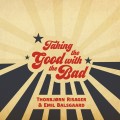 Buy Thorbjørn Risager & Emil Balsgaard - Taking The Good With The Bad Mp3 Download