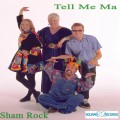 Buy Sham Rock - Tell Me Ma (Remixes) Mp3 Download