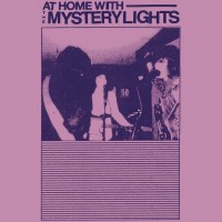 Purchase The Mystery Lights - At Home With The Mystery Lights