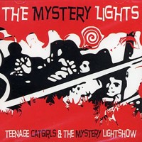 Purchase The Mystery Lights - Teenage Catgirls & The Mystery Lightshow
