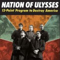 Buy The Nation Of Ulysses - 13-Point Program To Destroy America Mp3 Download