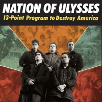Purchase The Nation Of Ulysses - 13-Point Program To Destroy America