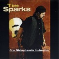 Buy Tim Sparks - One String Leads To Another Mp3 Download