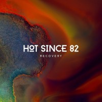 Purchase Hot Since 82 - Recovery