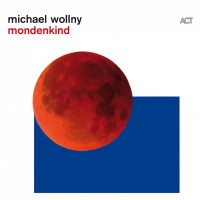 Purchase Michael Wollny - Mondenkind