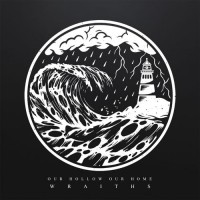 Purchase Our Hollow, Our Home - Wraiths (CDS)