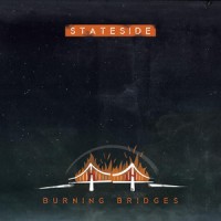 Purchase Stateside - Burning Bridges