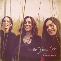 Purchase The Henry Girls - December Moon