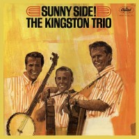Purchase The Kingston Trio - Sunny Side! (Vinyl)