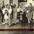 Buy VA - Troubadours: Folk & The Roots Of American Music (Pt. 1) CD1 Mp3 Download