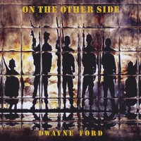 Purchase Dwayne Ford - On The Other Side