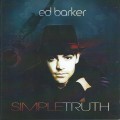 Buy Ed Barker - Simple Truth Mp3 Download