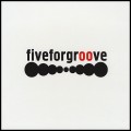 Buy Fiveforgroove - Fiveforgroove Mp3 Download