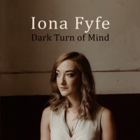 Purchase Iona Fyfe - Dark Turn Of Mind (EP)