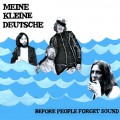 Buy Meine Kleine Deutsche - Before People Forget Sound Mp3 Download