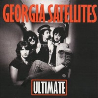 Purchase Georgia Satellites - Ultimate CD1