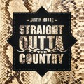 Buy Justin Moore - Straight Outta The Country Mp3 Download