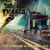 Purchase Trucker Diablo - Tail End Of A Hurricane