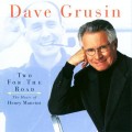 Purchase Dave Grusin - Two For The Road (The Music Of Henry Mancini) Mp3 Download
