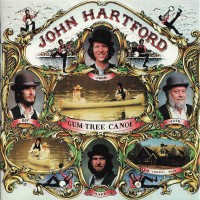 Purchase John Hartford - Gum Tree Canoe (Reissued 2001)
