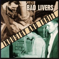 Purchase Bad Livers - Industry And Thrift