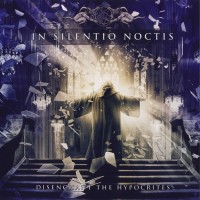 Purchase In Silentio Noctis - Disenchant The Hypocrites